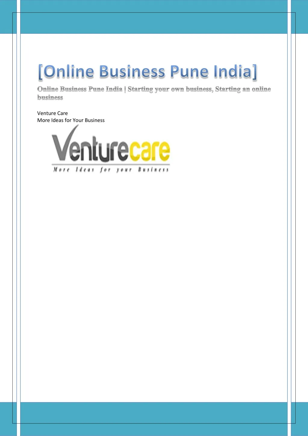 venture care more ideas for your business