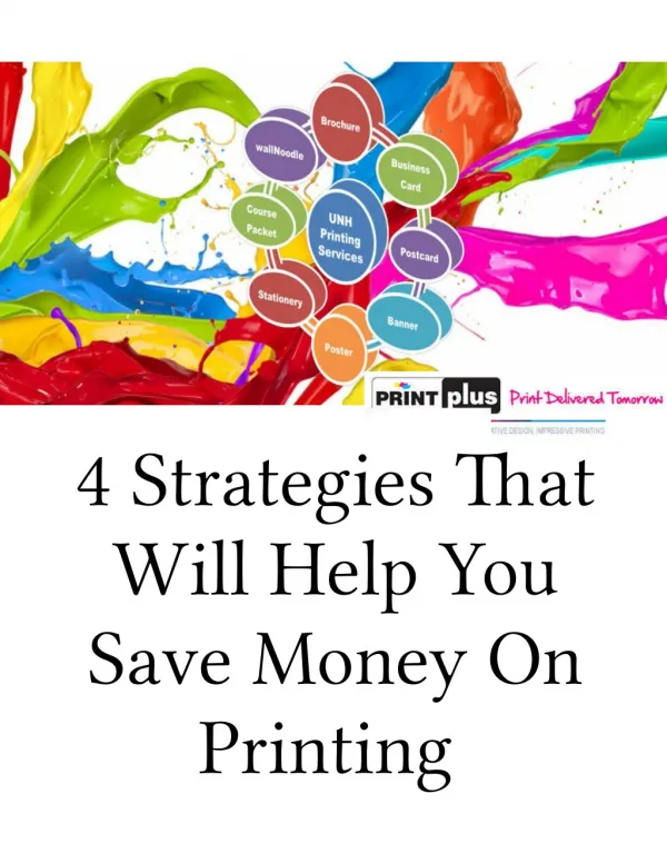 4 Strategies That Will Help You Save Money On Printing