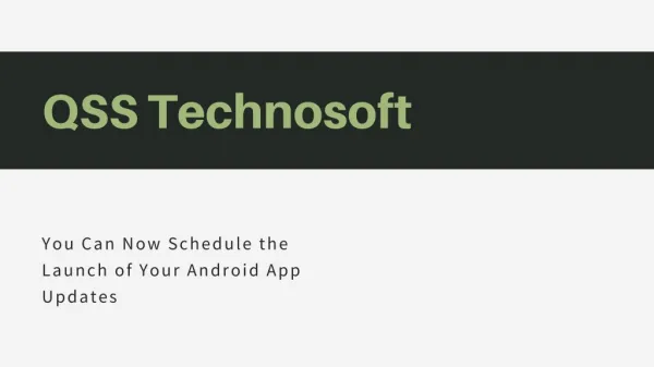 You Can Now Schedule the Launch of Your Android App Updates