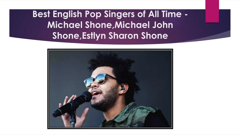 best english pop singers of all time michael shone michael john shone estlyn sharon shone