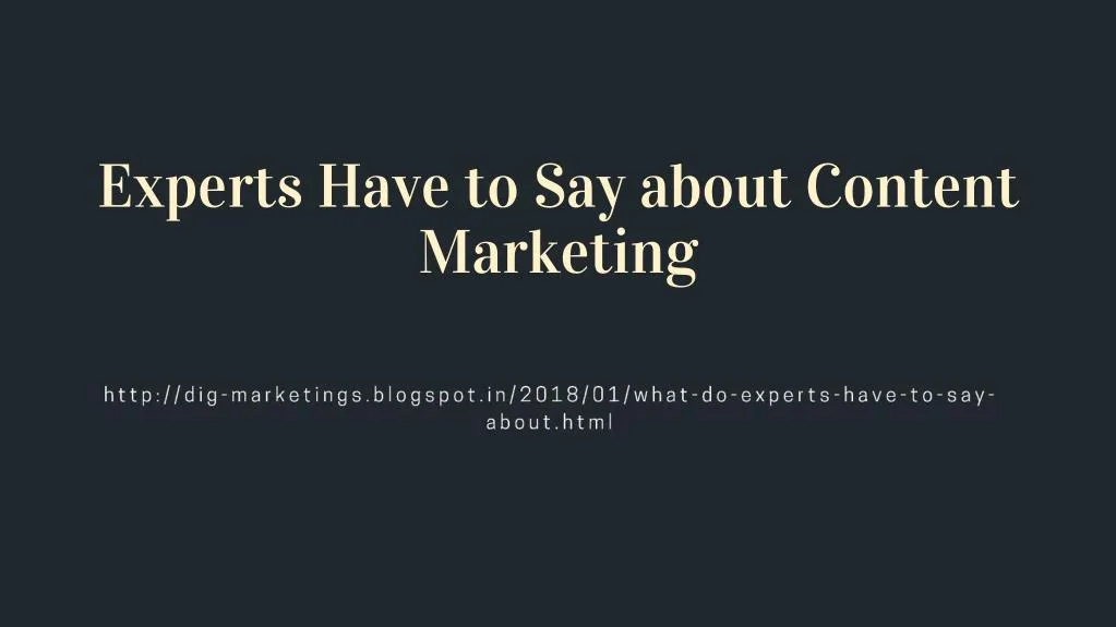 experts have to say about content marketing