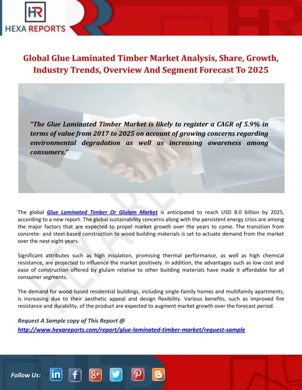 Global Glue Laminated Timber Market Analysis, Share, Overview And Forecast To 2025