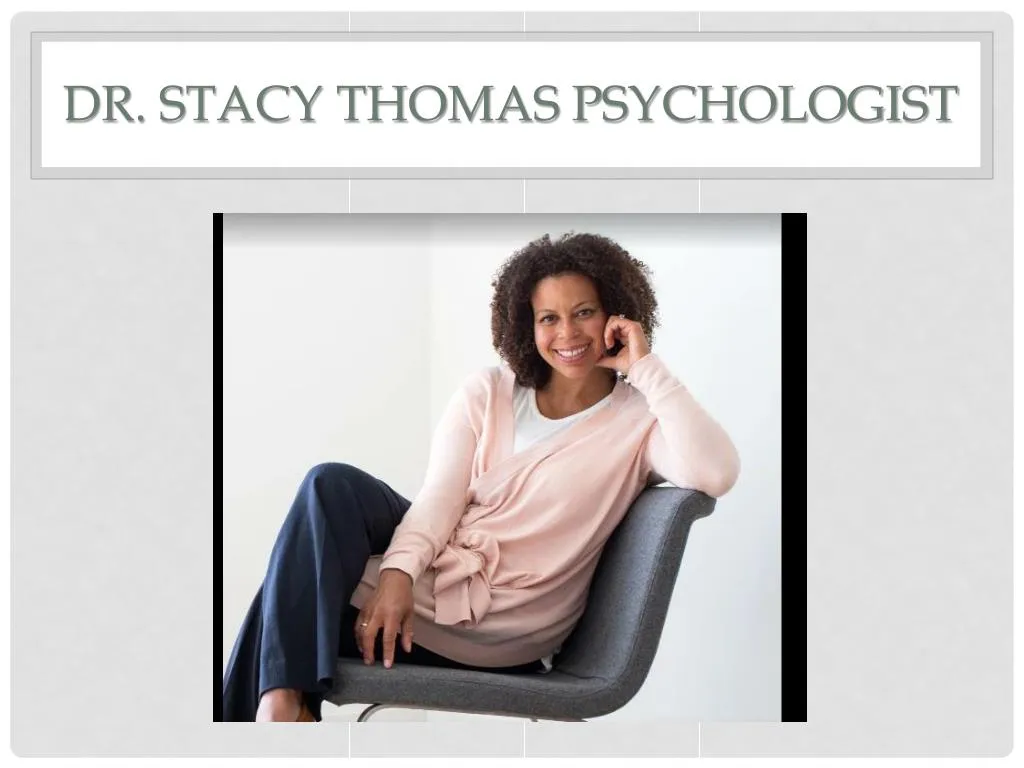 dr stacy thomas psychologist