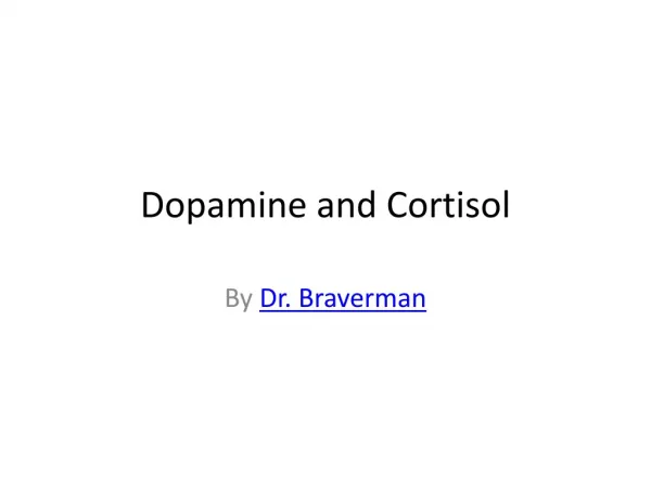 Dopamine And Cortisol