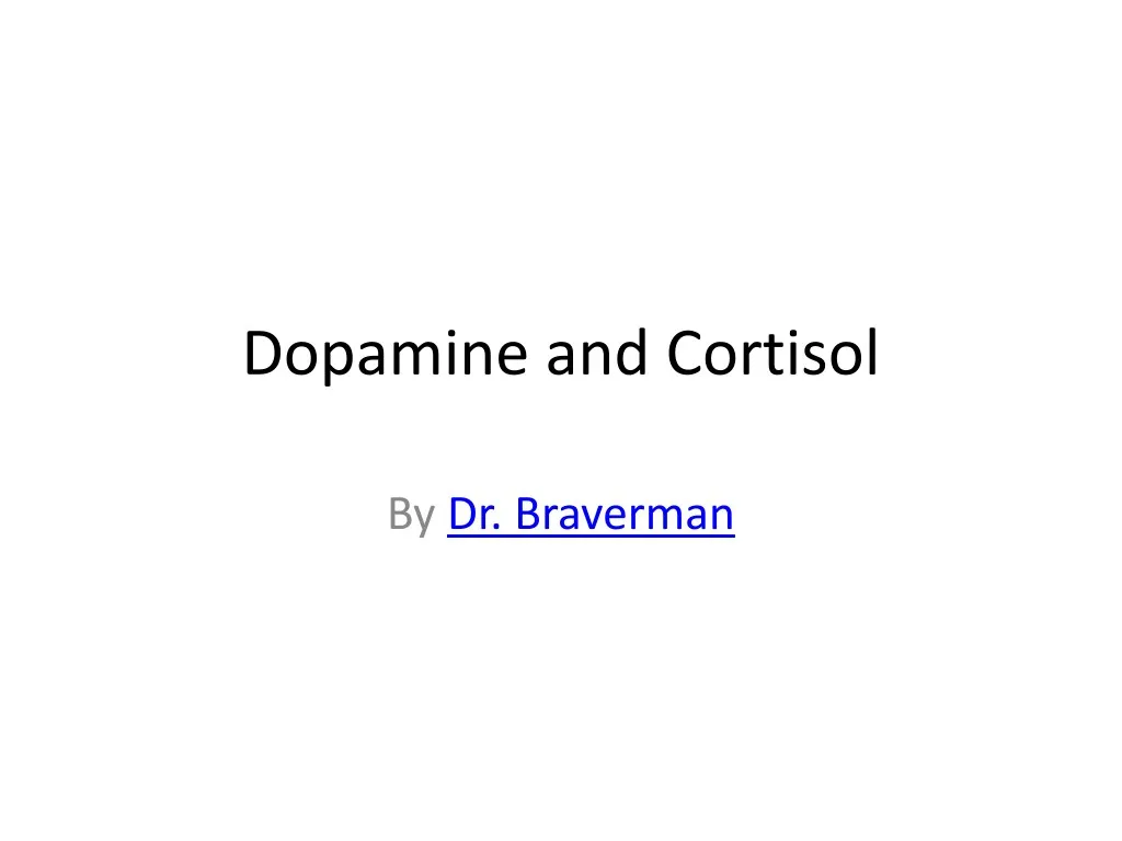 dopamine and cortisol
