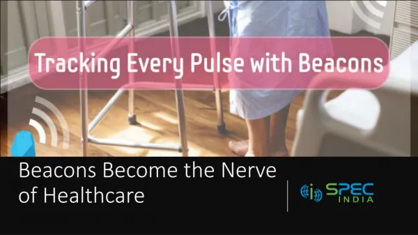 Tracking Every Pulse, Beacon app Development Becomes the Nerve of Healthcare