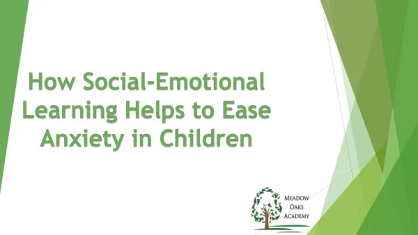 How Social-Emotional Learning Helps to Ease Anxiety in Children