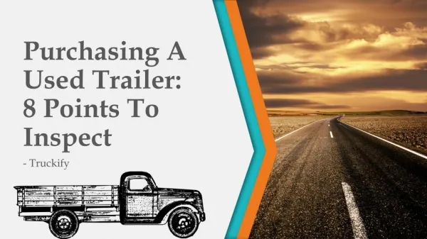 8 things to look out for when purchasing a used trailer
