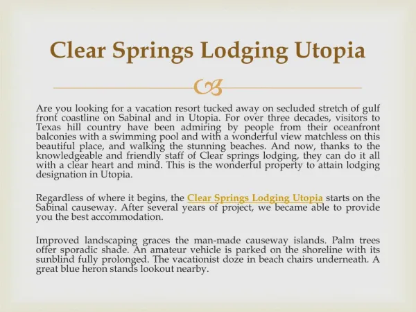 Clear Springs Lodging Offers A Warm Stay In Utopia