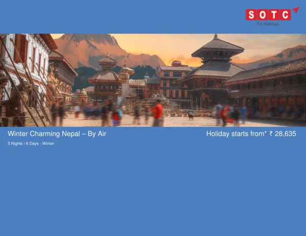 Winter Charming Nepal – By Air with SOTC Holidays