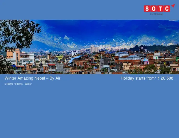 Winter Amazing Nepal – By Air with SOTC Holidays