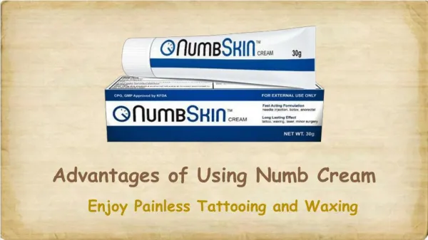 Advantages of Using Numb Cream