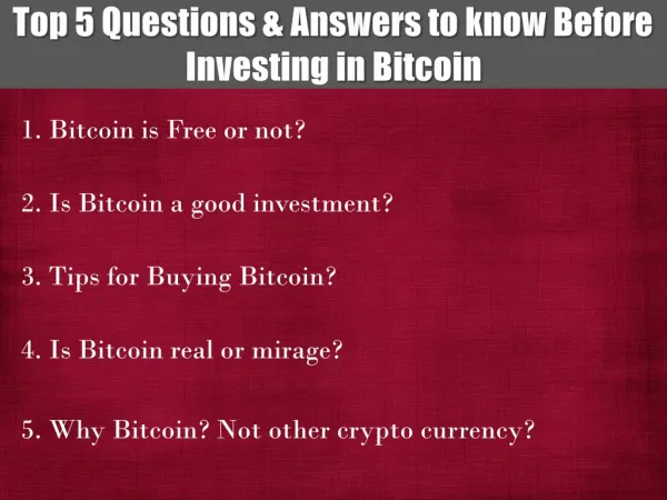 Know Top 5 Questions & Answers before Investing On Bitcoin