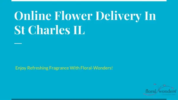 Online Flower Delivery In St Charles IL