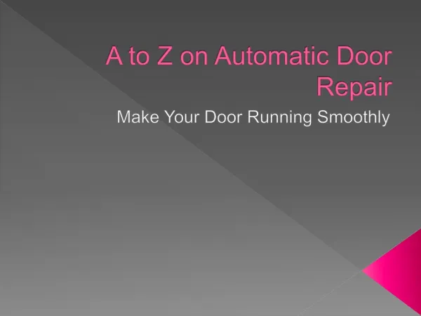 A to Z on Automatic Door Repair