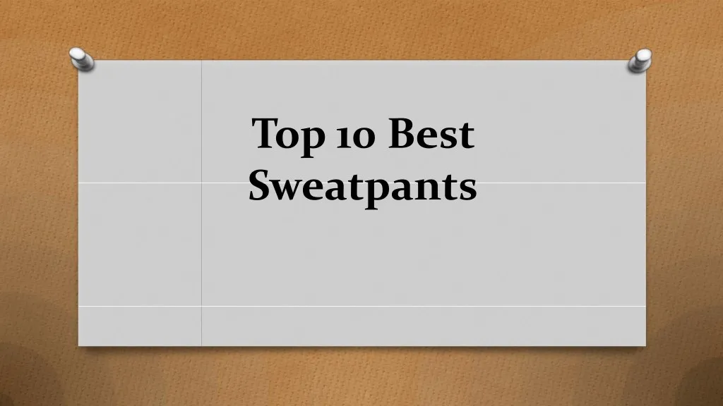 top 10 best sweatpants