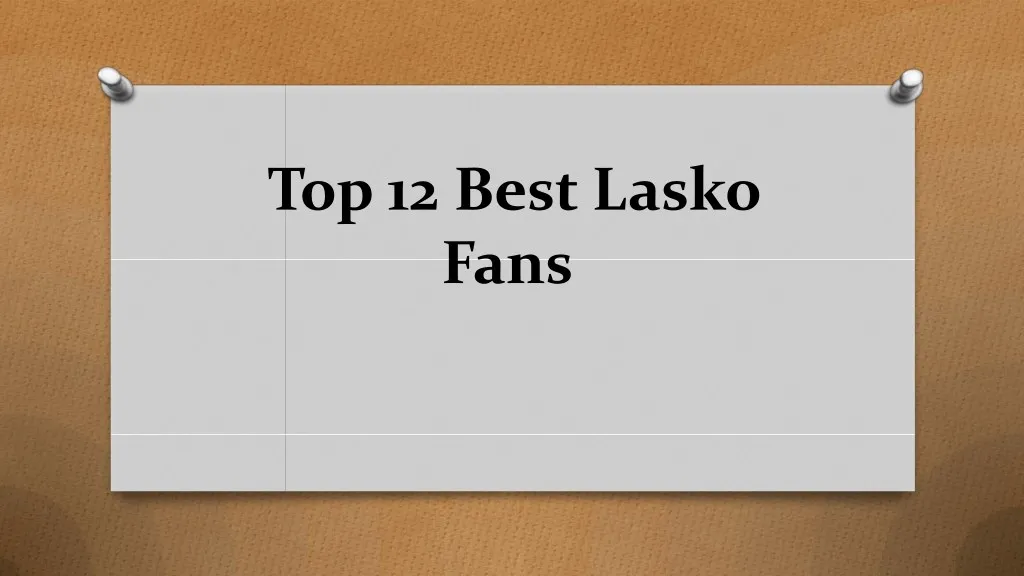 top 12 best lasko fans