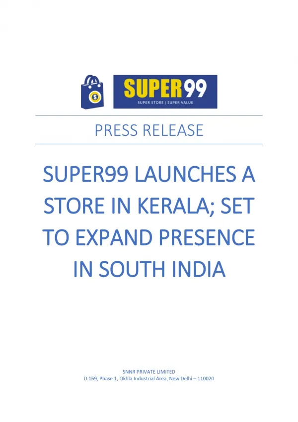 Super99 Launches a store in Kerala; Set to Expand Presence in South india