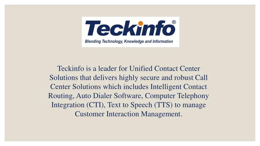 teckinfo is a leader for unified c ontact c enter
