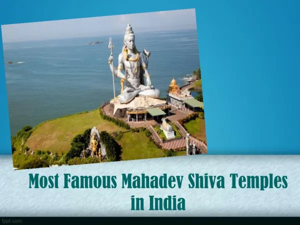 Most famous Mahadev Shiva temples in India