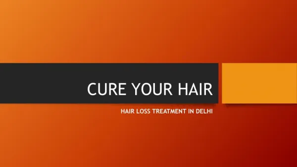Hair Loss Treatment In Delhi