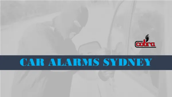 Buy Quality Car Alarms Sydney from a Reputed Sydney Store