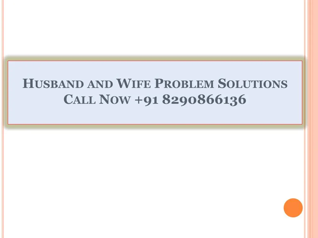 husband and wife problem solutions call now 91 8290866136