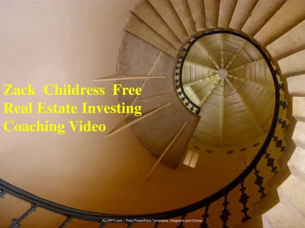 Zack Childress Free Real Estate Investing Coaching Video
