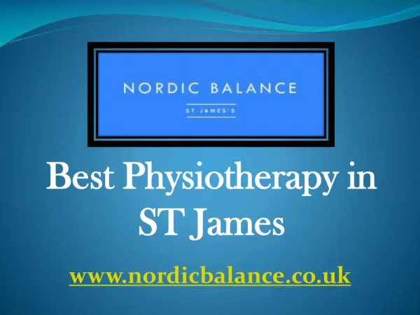 Best Physiotherapy in ST James - www.nordicbalance.co.uk
