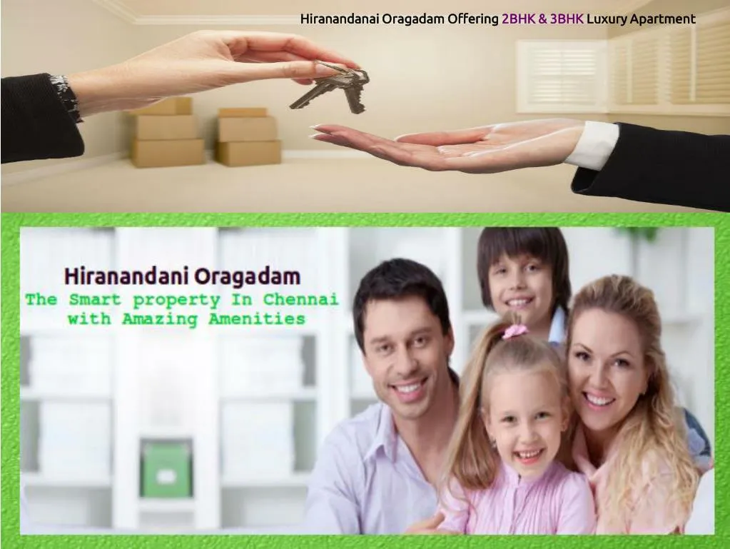 hiranandanai oragadam offering 2bhk 3bhk luxury
