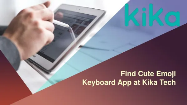 Find Cute Emoji Keyboard App at Kika Tech