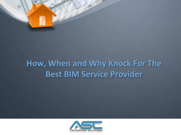 How, When and Why Knock For The Best BIM Service Provider