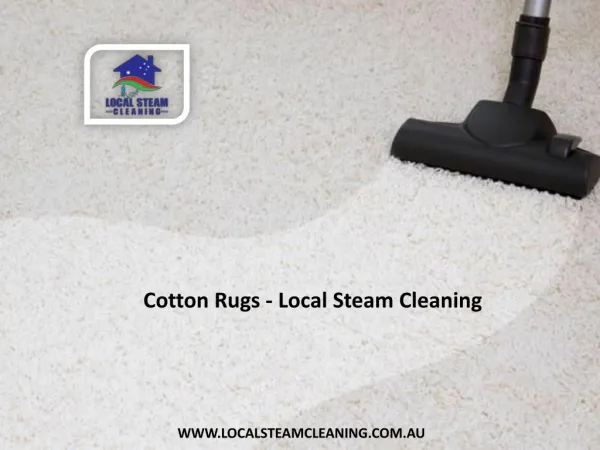 Cotton Rugs Cleaning - Local Steam Cleaning