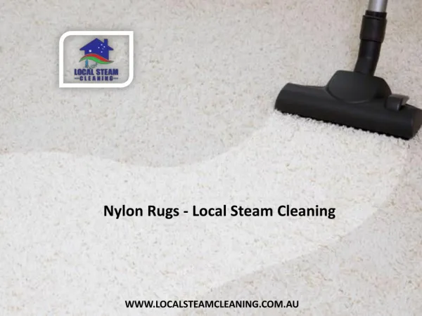 Nylon Rugs Cleaning - Local Steam Cleaning