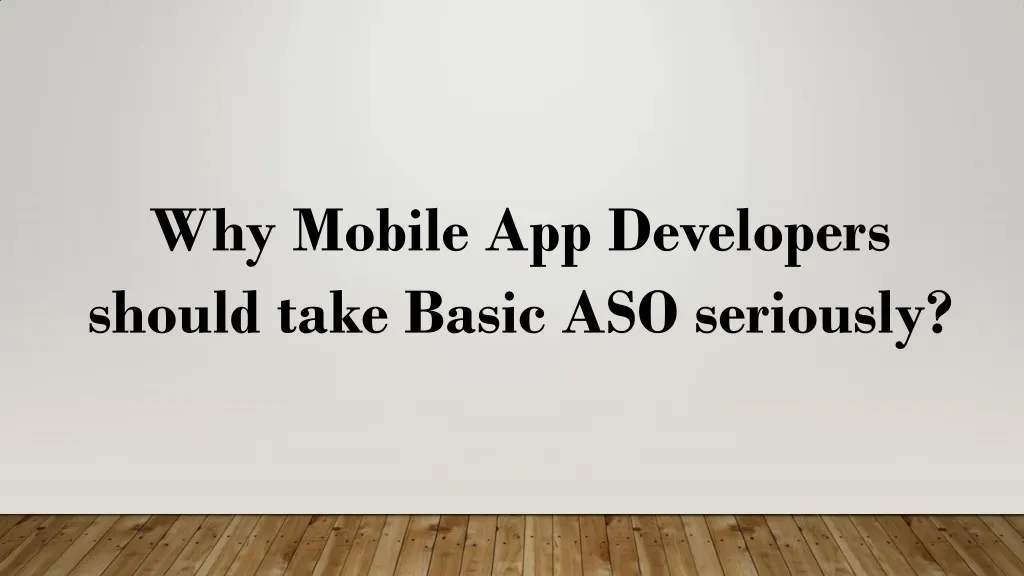 why mobile app developers should take basic