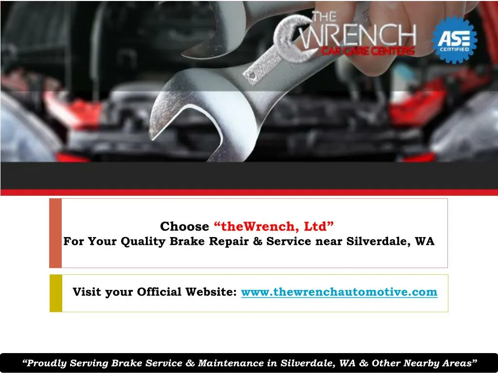 choose thewrench ltd for your quality brake repair service near silverdale wa