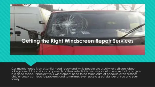 Getting the right windscreen repair services