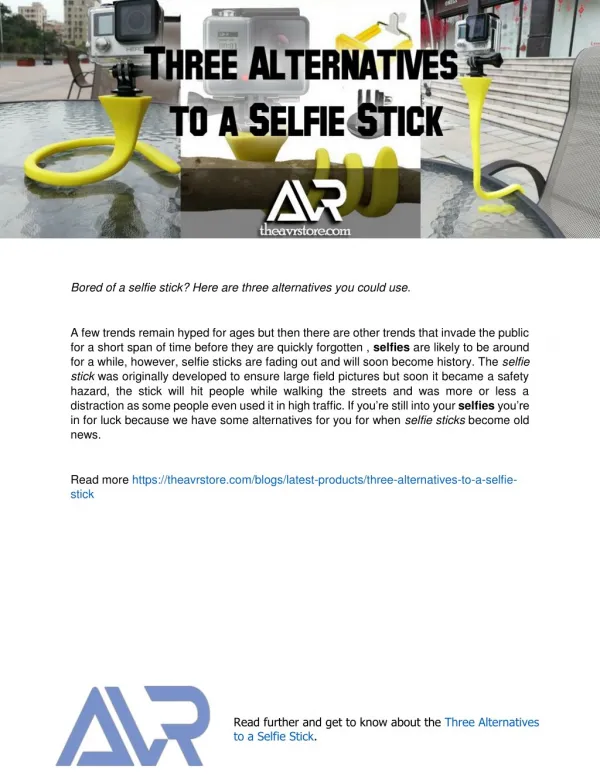 Three Alternatives to a Selfie Stick