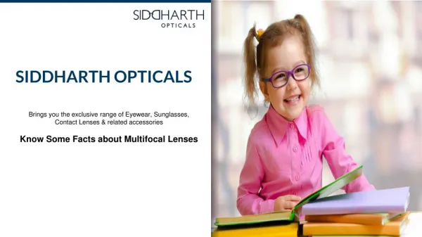 Know Some Facts about Multifocal Lenses