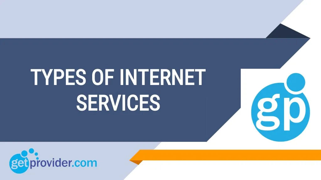types of internet types of internet services