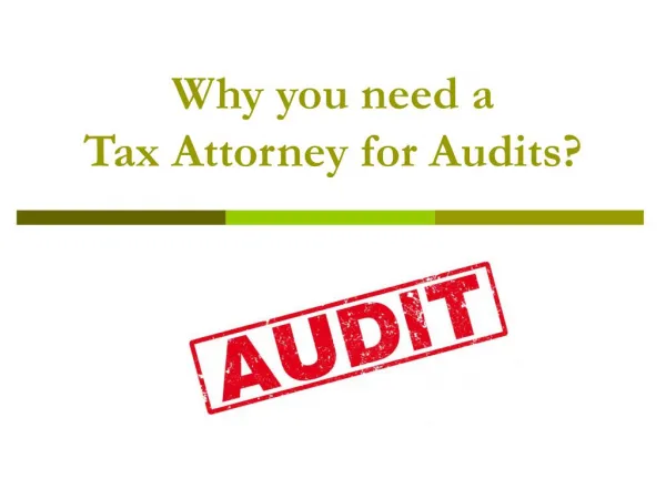 Why you need a Tax Attorney for Audits?