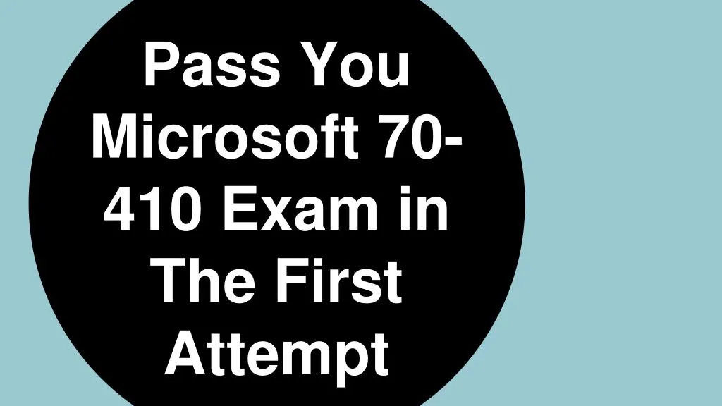 pass you microsoft 70 410 exam in the first attempt