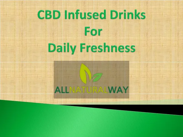 CBD Infused Drinks For Daily Freshness
