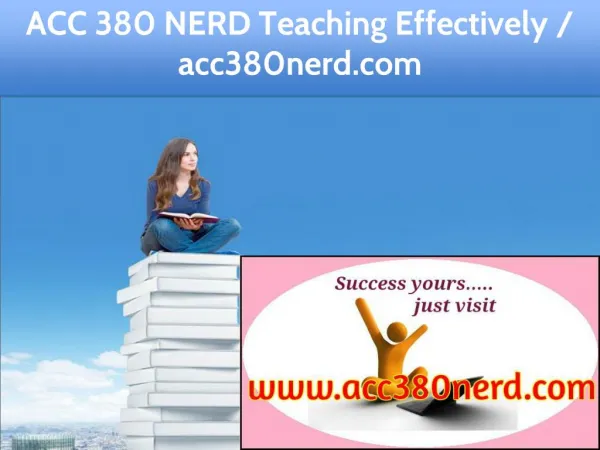 ACC 380 NERD Teaching Effectively / acc380nerd.com