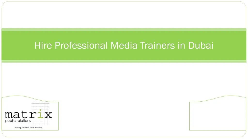 hire professional media trainers in dubai