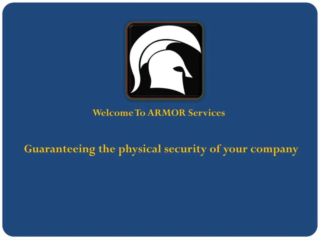 welcome to armor services