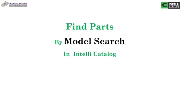 Find Parts By Model Search In Intelli Catalog - Electronic Parts Catalog Software