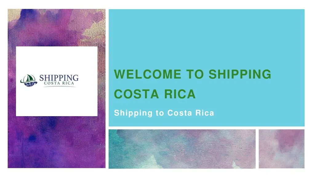 welcome to shipping costa rica