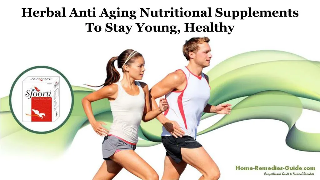 herbal anti aging nutritional supplements to stay