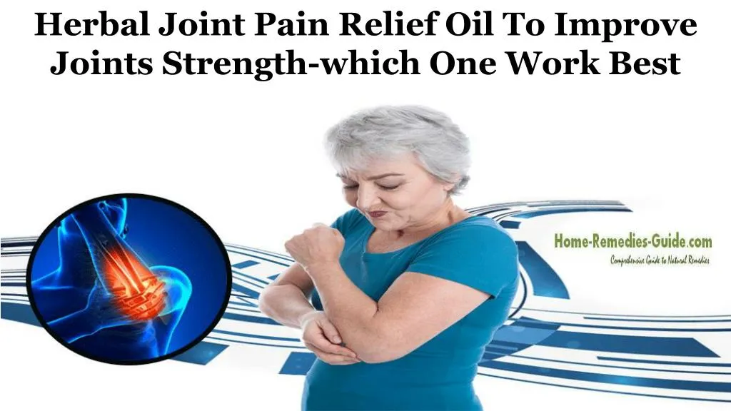 herbal joint pain relief oil to improve joints